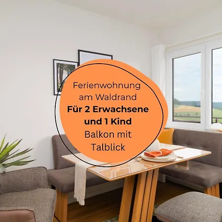 Am Waldrand Mit Panoramablick | Balkon | 2 Personen + 1 Kleinkind